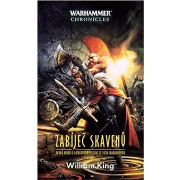 Zabíječ skavenů: Warhammer (978-80-7332-525-1)
