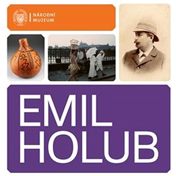 Emil Holub (978-80-7036-755-1)