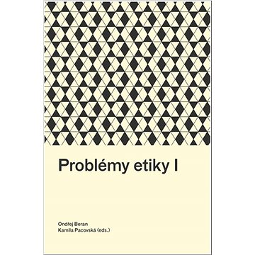 Problémy etiky I (978-80-7465-569-2)
