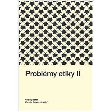 Problémy etiky II (978-80-7465-570-8)
