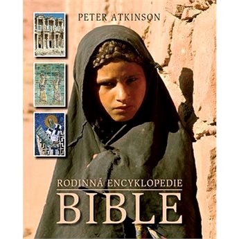 Rodinná encyklopedie Bible (978-80-87287-16-3)