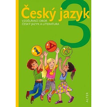 Český jazyk 3: Vzdělávací obor český jazky a literatura (978-80-7245-239-2)