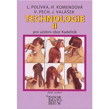 Technologie II: Pro 2. ročník UO Kadeřník (978-80-7333-082-8)
