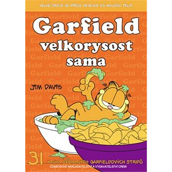 Garfield velkorysost sama: Číslo 31 (978-80-7449-006-4)