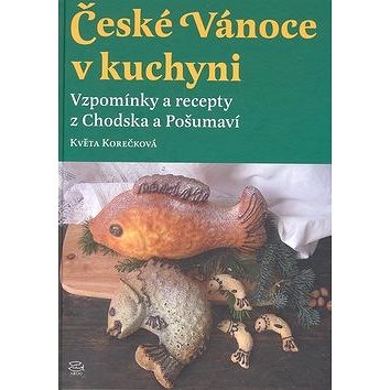 České Vánoce v kuchyni (978-80-257-0366-3)