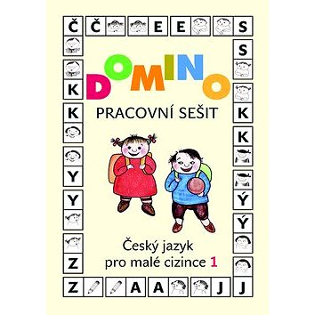 Domino Český jazyk pro malé cizince 1. Pracovní sešit (978-80-7357-583-0)