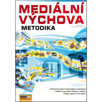 Mediální výchova Metodika (978-80-7402-040-7)