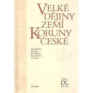 Velké dějiny zemí Koruny české IX. (978-80-7432-105-4)