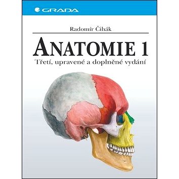 Anatomie 1.: Třetí, upravené a doplněné vydání (978-80-247-3817-8)