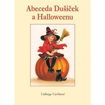 Abeceda Dušiček a Halloweenu (978-80-86713-79-3)