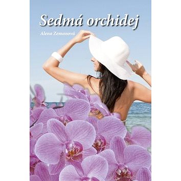 Sedmá orchidej (978-80-7268-785-5)