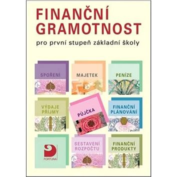 Finanční gramotnost pro první stupeň základní školy: Učebnice (978-80-7373-087-1)