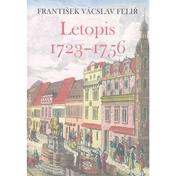 Letopis 1723–1756 (978-80-257-0469-1)