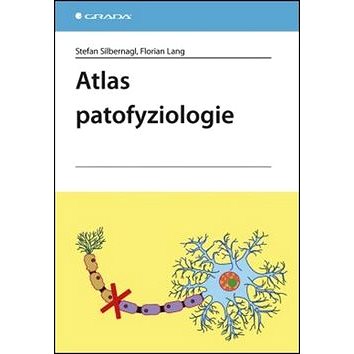 Atlas patofyziologie: překlad 2. anglické vydání (978-80-247-3555-9)