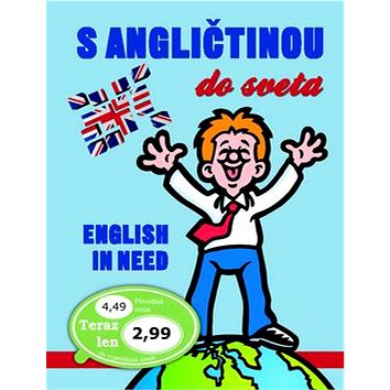 S angličtinou do sveta: English in need (978-80-7451-166-0)