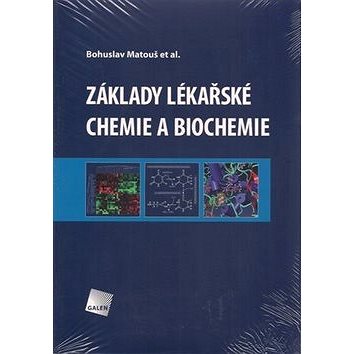 Základy lékařské chemie a biochemie (978-80-7262-702-8)