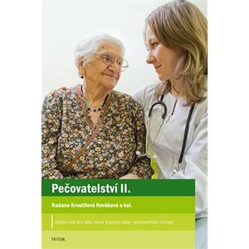 Pečovatelství II.: učební text (978-80-7387-531-2)