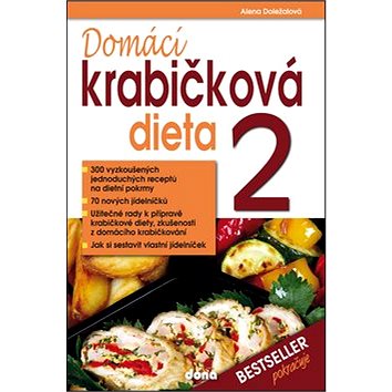 Domácí krabičková dieta 2: 300 vyzkoušených jednoduchých receptů na dietní pokrmy (978-80-7322-154-6)