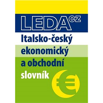 Italsko-český ekonomický a obchodní slovník (978-80-7335-281-3)