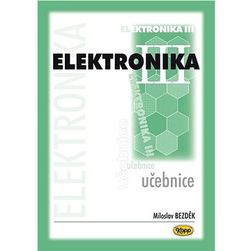 Elektronika III. učebnice (978-80-7232-437-8)