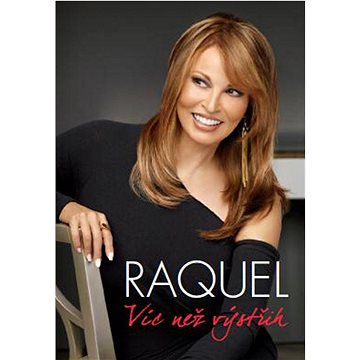 Raquel Víc než výstřih (978-80-904838-3-5)