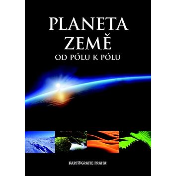 Planeta Země od pólu k pólu (978-80-7393-247-3)