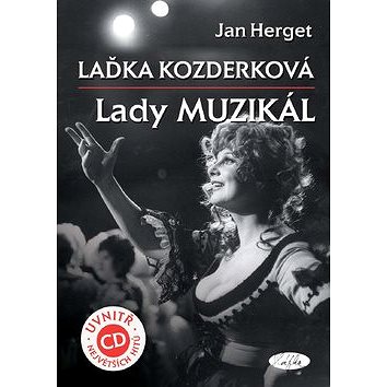 Laďka Kozderková Lady muzikál + CD (978-80-86631-89-9)