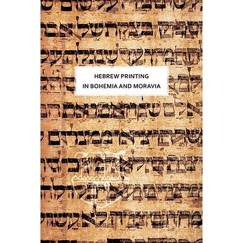 Hebrew printing in Bohemia and Moravia (978-80-200-2220-2)
