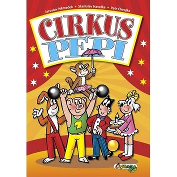 Cirkus Pepi (978-80-85389-98-2)