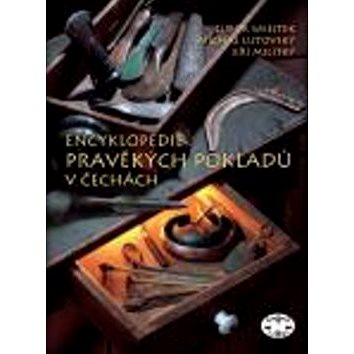 Encyklopedie pravěkých pokladů v Čechách (978-80-7277-510-1)