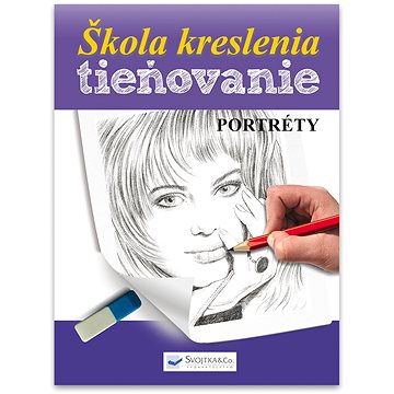 Naučte sa tieňovať ceruzkou Portréty (978-80-8107-624-4)