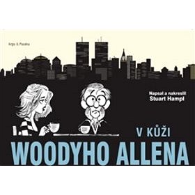 V kůži Woodyho Allena (978-80-257-0843-9)