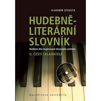 Hudebně-literární slovník II.: Čeští skladatelé (978-80-210-5642-8)