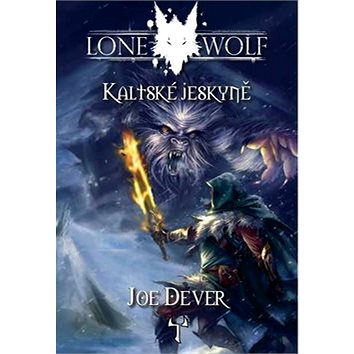 Lone Wolf Kaltské jeskyně: Kniha 3 (978-80-905043-4-9)