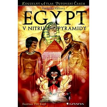 Egypt V nitru pyramidy (978-80-247-4759-0)