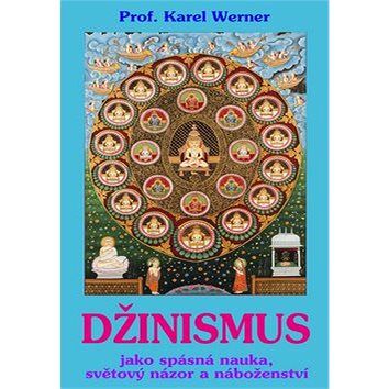 Džinismus: Jako spásná nauka, světový názor a náboženství (978-80-88969-63-1)