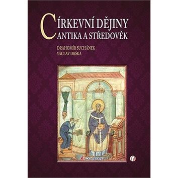 Církevní dějiny: Antika a středověk (978-80-247-3719-5)