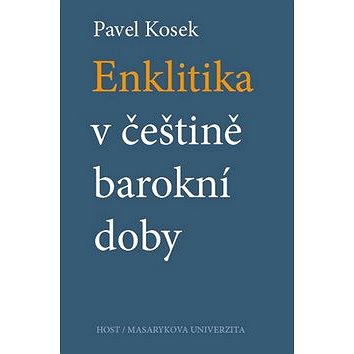 Enklitika v češtině barokní doby (978-80-7294-897-0)