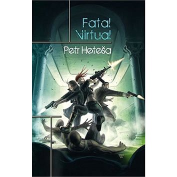 Fatal Virtual (978-80-7456-191-7)