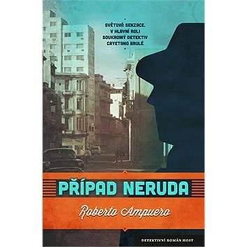 Případ Neruda (978-80-7491-035-7)