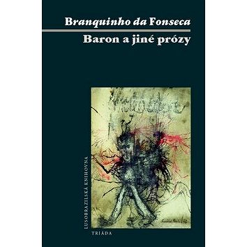 Baron a jiné prózy (978-80-7474-098-5)