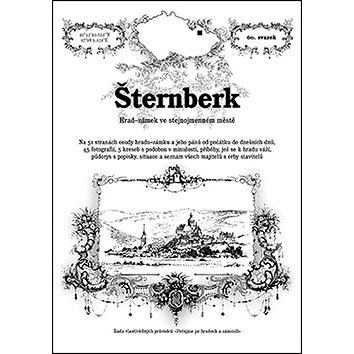 Šternberk: Hrad-zámek ve stejnojmenném městě (978-80-87712-43-6)