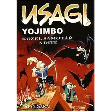 Usagi Yojimbo Kozel samotář a dítě (978-80-87083-41-3)