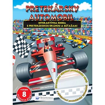 Pretekársky automobil: Interaktívna kniha s pretekárskou dráhou a súťažami (978-80-8107-769-2)