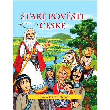 Staré pověsti české (978-80-7371-715-5)