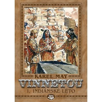 Vinnetou I. Indiánské léto (978-80-7264-154-3)