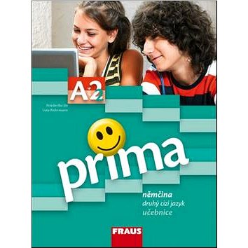 Prima A2/díl 2 Němčina jako druhý cizí jazyk učebnice (978-80-7238-758-8)