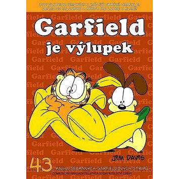Garfield je výlupek: č.43 (978-80-7449-253-2)