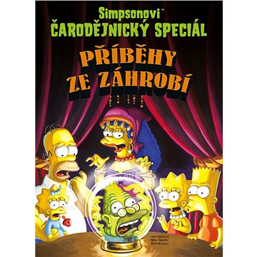 Simpsonovi Příběhy ze záhrobí: Čarodějnický speciál (978-80-7449-251-8)