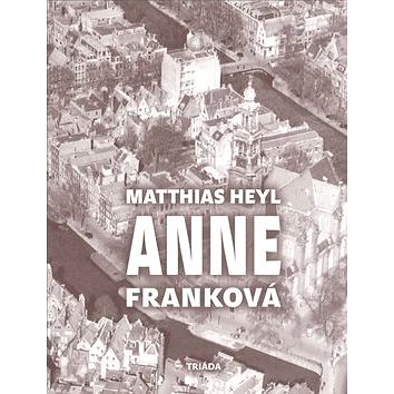 Anne Franková (978-80-7474-109-8)
